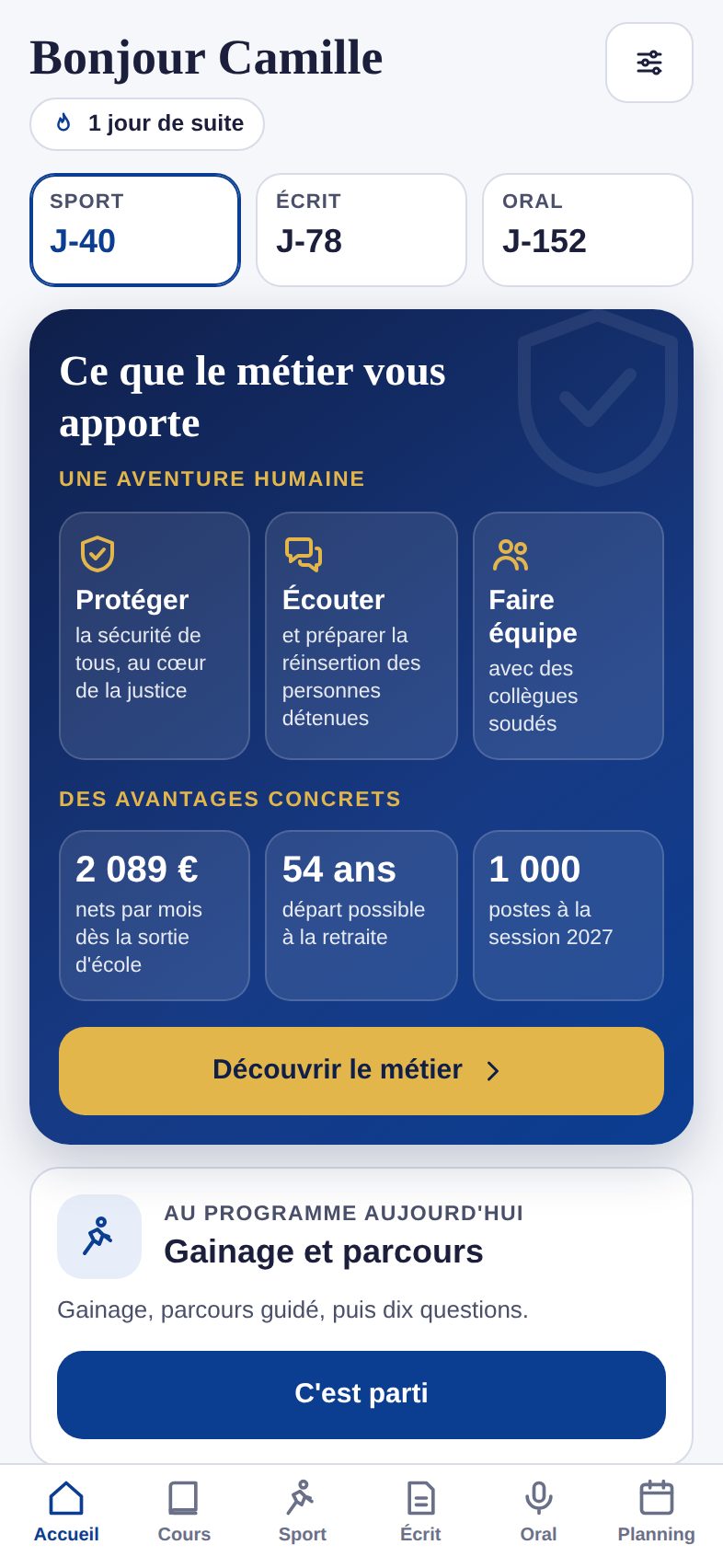 L'accueil de l'application : compte à rebours des épreuves et ce que le métier apporte